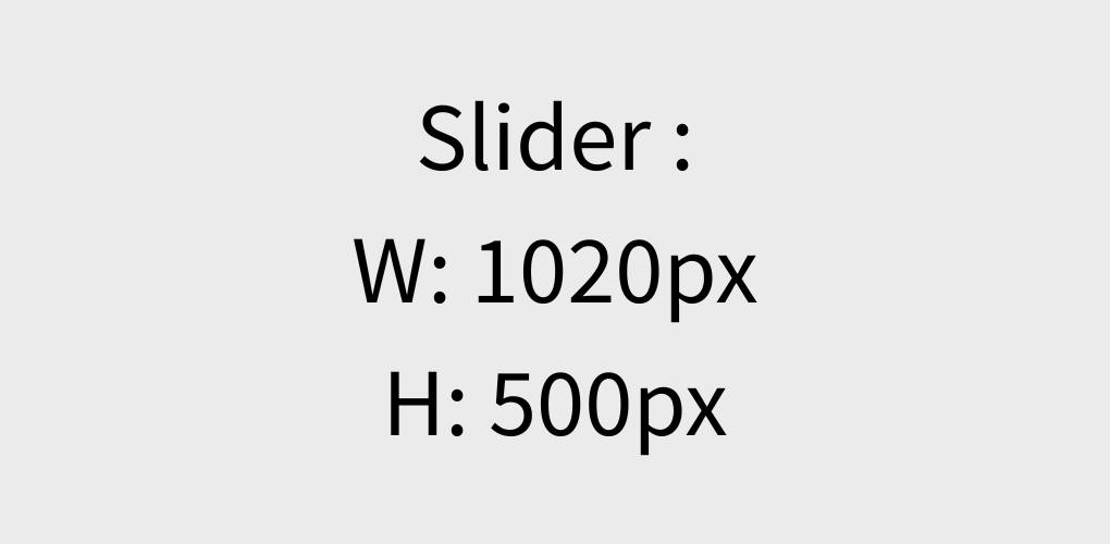 Slider W 1020px H 500px